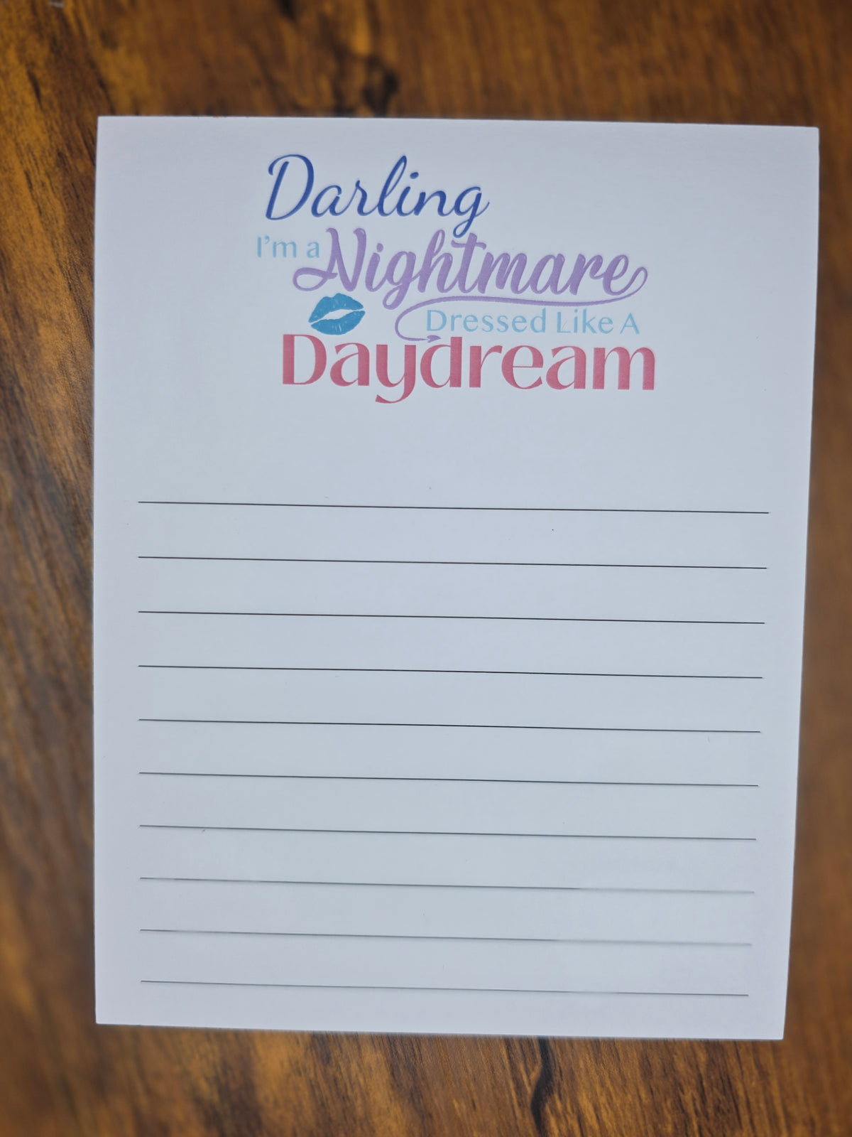 Darling your a nightmare Notepad