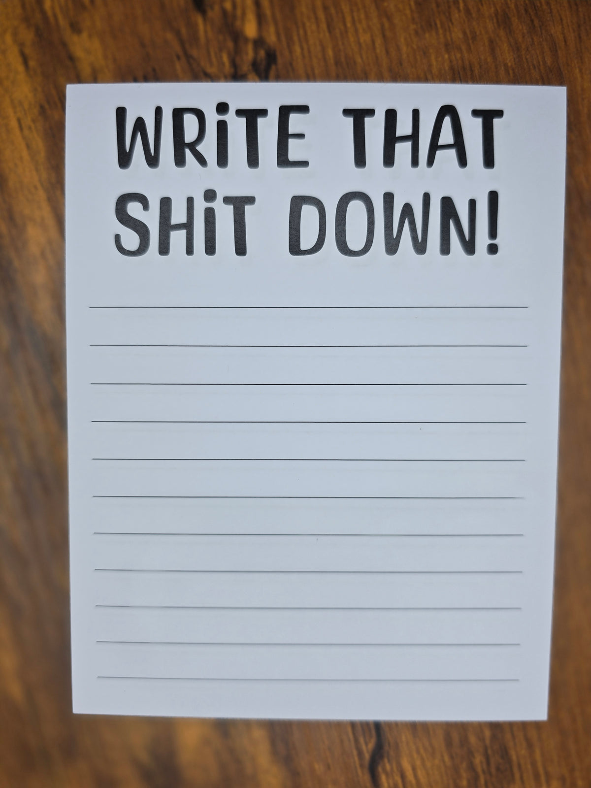 Write That Sh*t Down Notepad