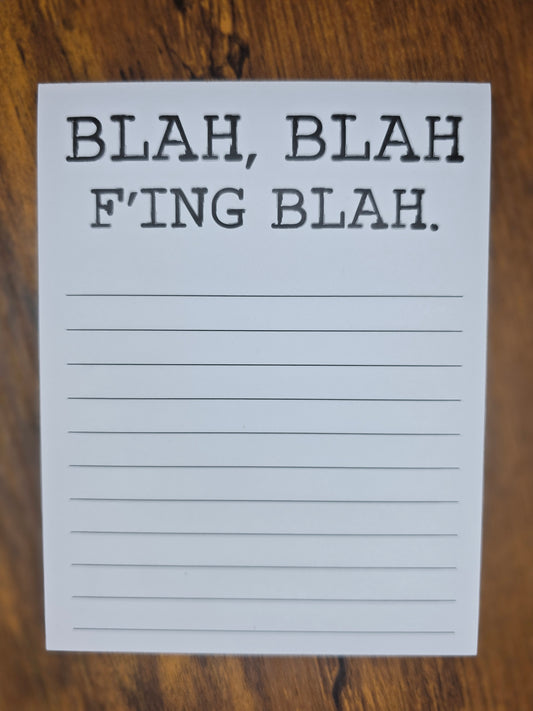 Blah Blah F'ing Blah Notepad