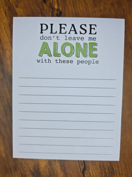 Please dont leave me Notepad