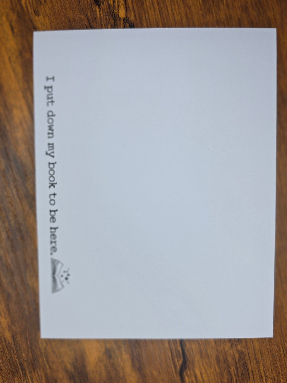 I put down my book Notepad